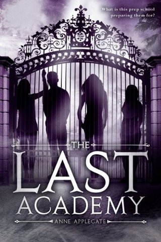 "The Last Academy" av Anne Applegate