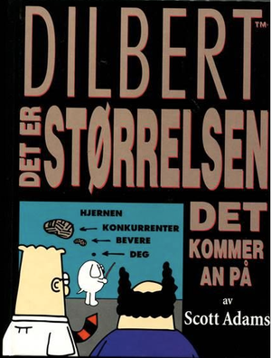 Dilbert - det er størrelsen det kommer an på
