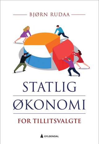"Statlig økonomi for tillitsvalgte" av Bjørn Kristian Rudaa