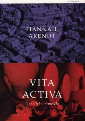 "Vita activa" av Hannah Arendt