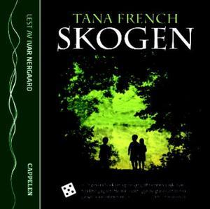 "Skogen" av Tana French