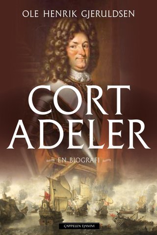 Cort Adeler - en biografi