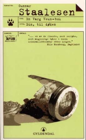 "Din, til døden" av Gunnar Staalesen
