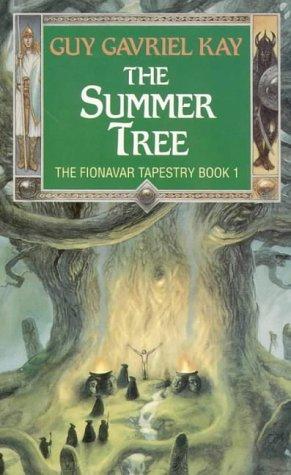 "The Summer Tree (Fionavar Tapestry)" av Guy Gavriel Kay