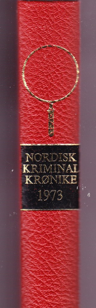 "Nordisk kriminalkrønike 1973" av O Heiman