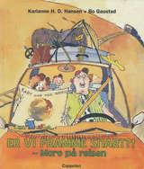 Er vi framme snart?! - moro på reisen