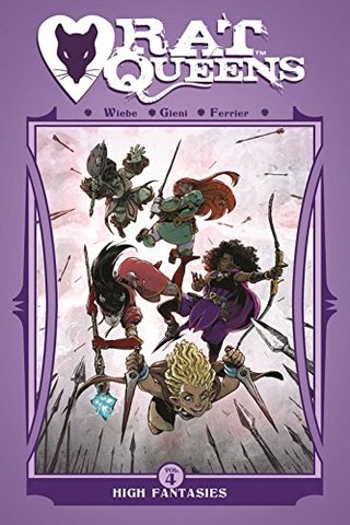 "Rat Queens Volume 4 High Fantasies" av Kurtis J. Wiebe