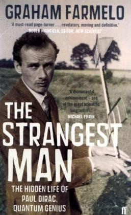 "The Strangest Man The Life of Paul Dirac" av Dr Graham Farmelo