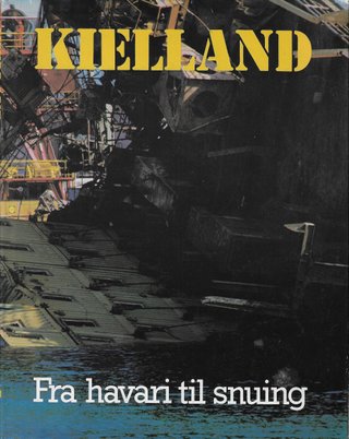 "Kielland fra havari til snuing" av Jonas Friestad