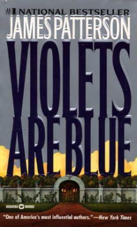 "Violets are blue" av James Patterson