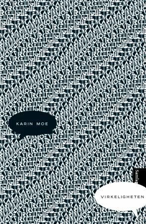 "Virkeligheten roman" av Karin Moe