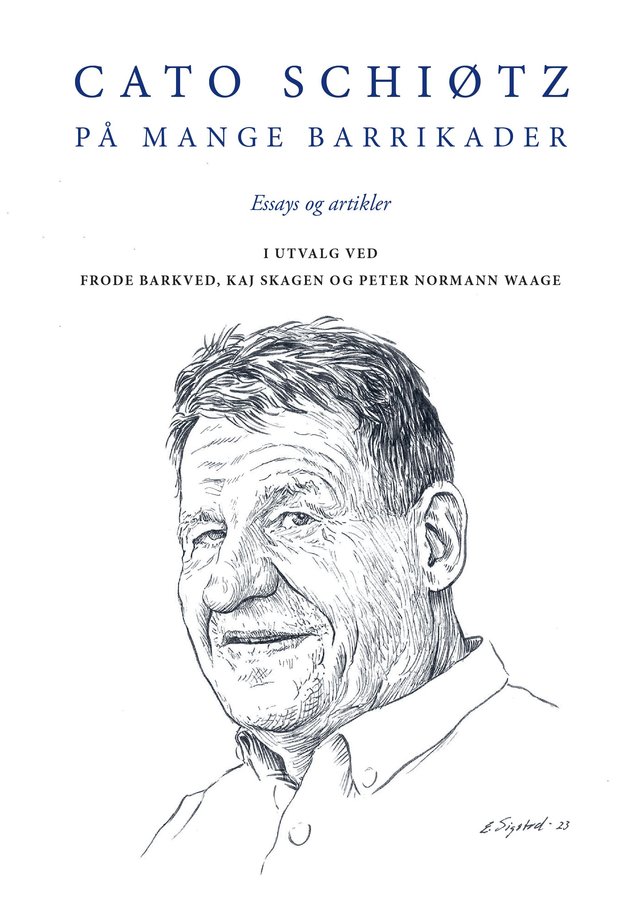 "På mange barrikader - essays og artikler" av Cato Schiøtz