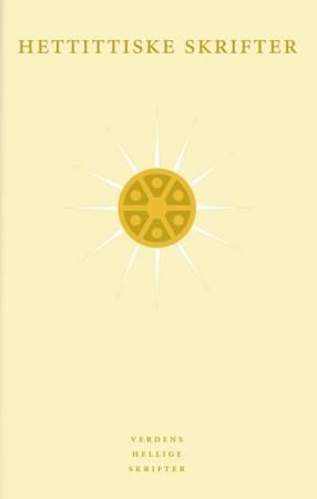 "Hettittiske skrifter" av Bjarte Kaldhol