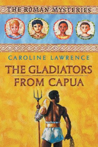 "The Gladiators from Capua Roman Mysteries 8 (The Roman Mysteries)" av Caroline Lawrence