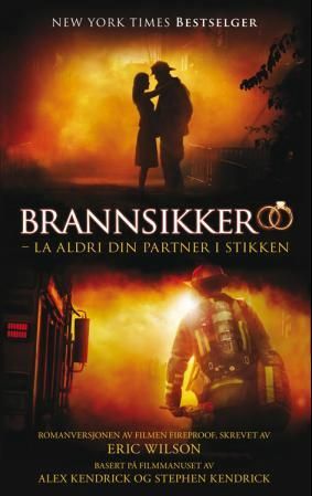 Brannsikker - la aldri din partner i stikken