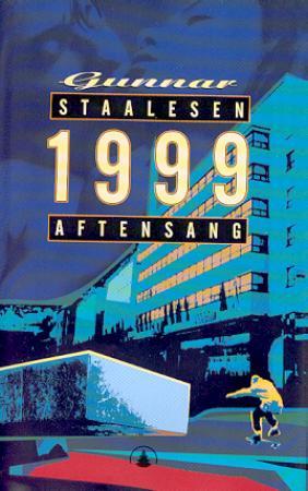 "1999 - aftensang" av Gunnar Staalesen