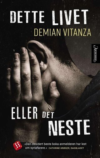 "Dette livet eller det neste roman" av Demian Vitanza