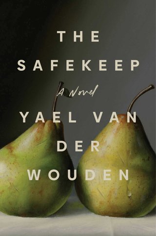 "The Safekeep" av Yael van der Wouden