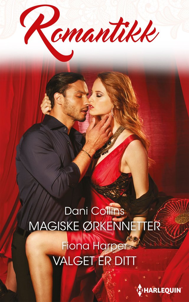 "Magiske ørkennetter ; Valget er ditt" av Dani Collins