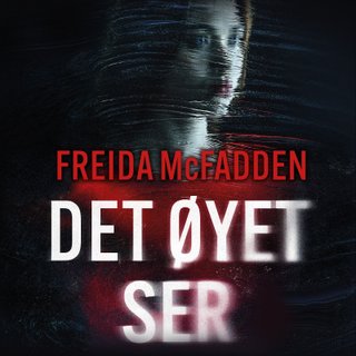 "Det øyet ser" av Freida McFadden
