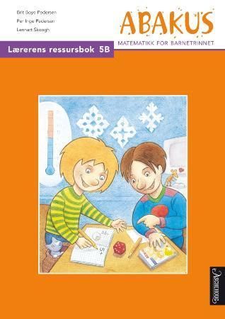 Abakus - lærerens ressursbok 5B : matematikk for barnetrinnet