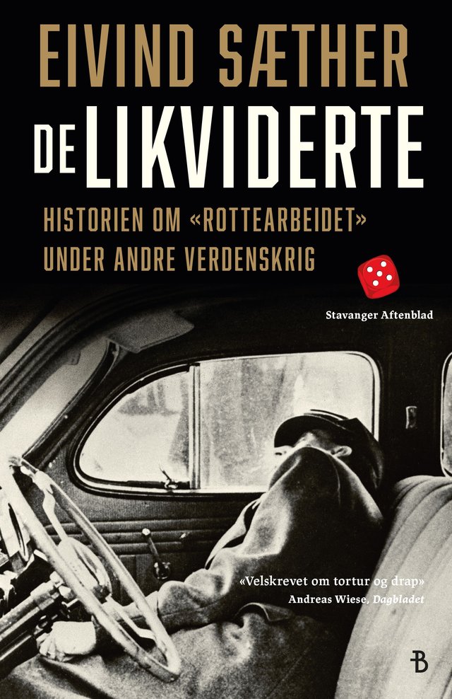 "De likviderte - historien om "rottearbeidet" under andre verdenskrig" av Eivind Sæther