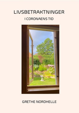 Livsbetraktninger - i coronaens tid