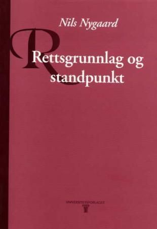 Rettsgrunnlag og standpunkt