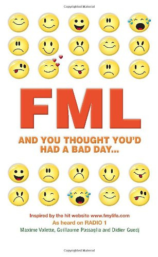 "Fml"