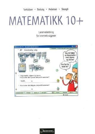 Matematikk 10+ - lærerveiledning for internett-utgaven