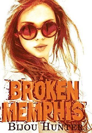 "Broken Memphis (Little Memphis MC Book 2)" av Bijou Hunter