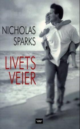 "Livets veier" av Nicholas Sparks