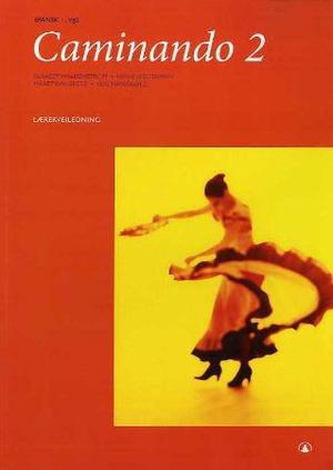 "Caminando 2 - lærerveiledning" av Elisabet Waldenström