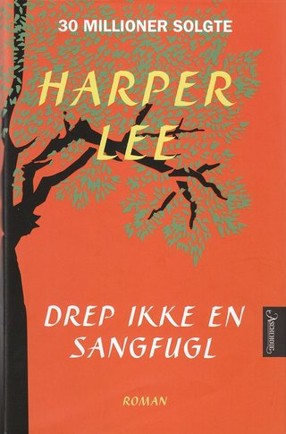 "Drep ikke en sangfugl" av Harper Lee