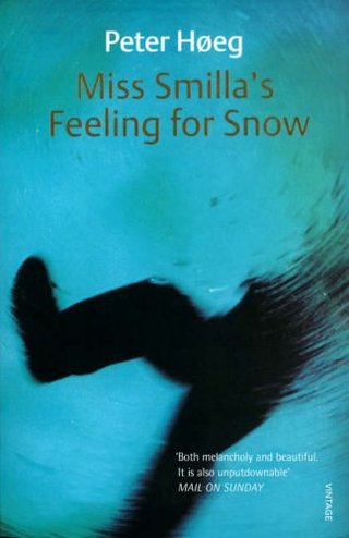 "Miss Smilla's Feeling for Snow" av Peter Hoeg