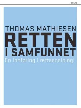 Retten i samfunnet - en innføring i rettssosiologi