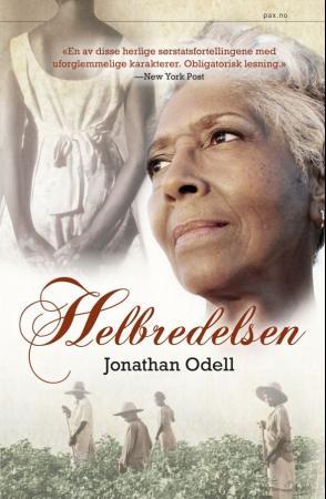"Helbredelsen" av Jonathan Odell