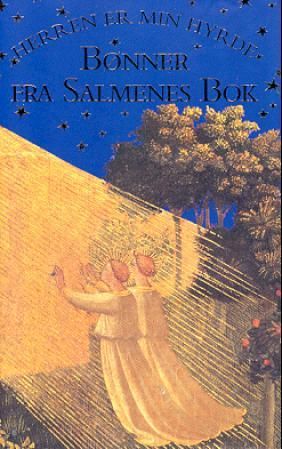 Herren er min hyrde - bønner fra Salmenes bok