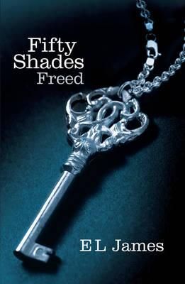Fifty shades - freed : fifty shades trilogy 3
