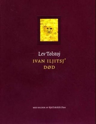 "Ivan Iljitsj' død" av Lev Tolstoj