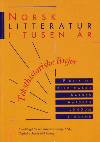 "Norsk litteratur i tusen år - teksthistoriske linjer" av Bjarne Fidjestøl
