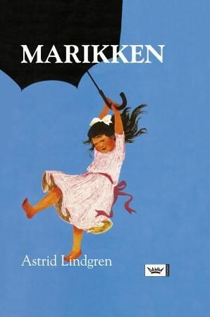 "Marikken" av Astrid Lindgren