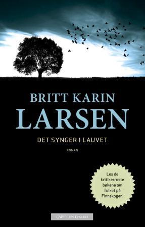 "Det synger i lauvet" av Britt Karin Larsen