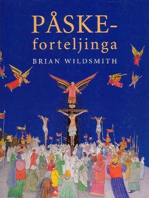 "Påskeforteljinga" av Brian Wildsmith