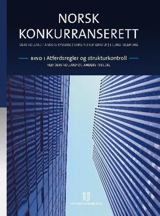 Norsk konkurranserett - Bind I : atferdsregler og strukturkontroll