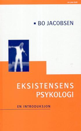 "Eksistensens psykologi - en introduksjon" av Bo Jacobsen