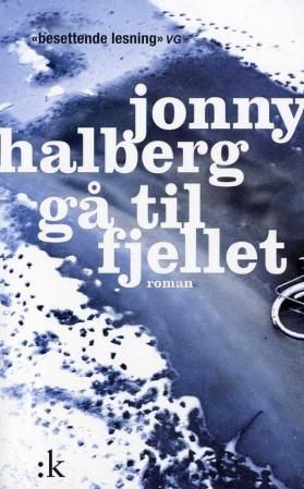 "Gå til fjellet roman" av Jonny Halberg