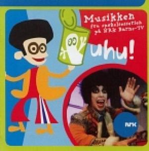 "Uhu! - vol. 1 : musikken fra spøkelsesserien på NRK barne-tv" av De gyngende seismologer