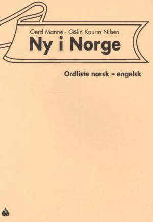 "Ny i Norge - ordliste norsk-engelsk" av Gerd Manne