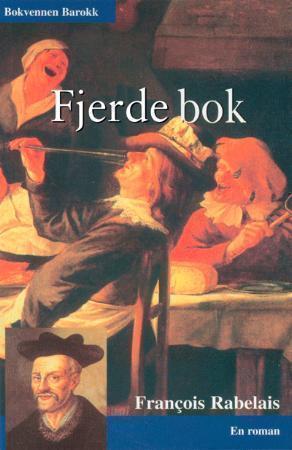 "Fjerde bok - en roman" av François Rabelais